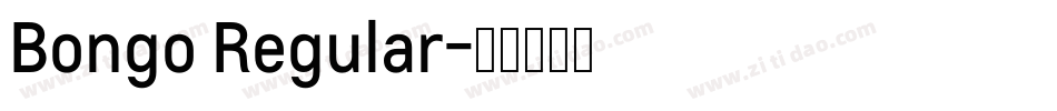 Bongo Regular字体转换